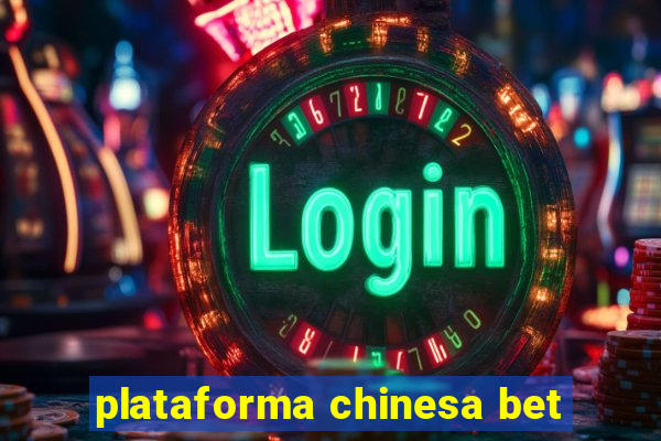 plataforma chinesa bet